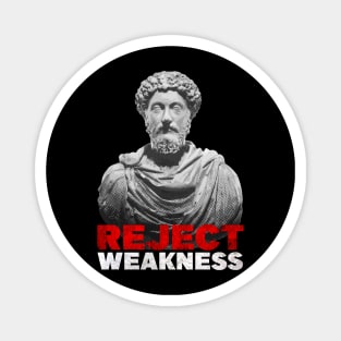 Marcus Aurelius - Reject Weakness Magnet